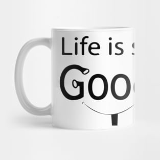 Life is so good baby smile face Mug